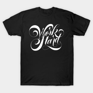 Work Hard Script T-Shirt